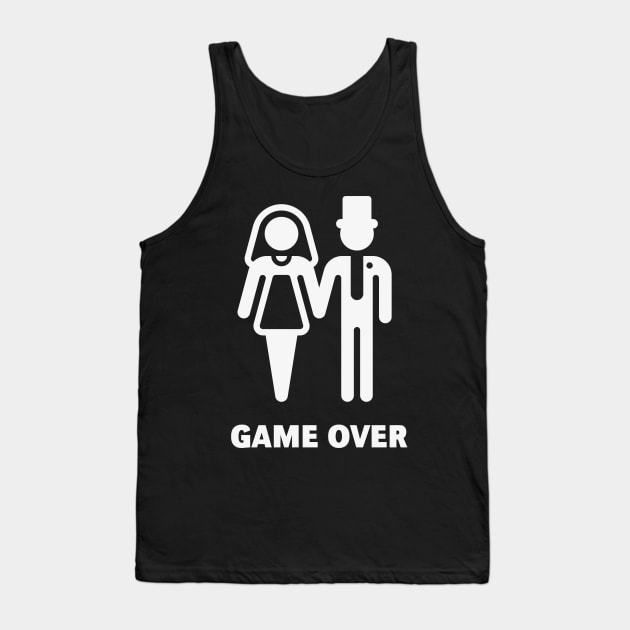 Game Over (Stag Party / Hen Night / White) Tank Top by MrFaulbaum